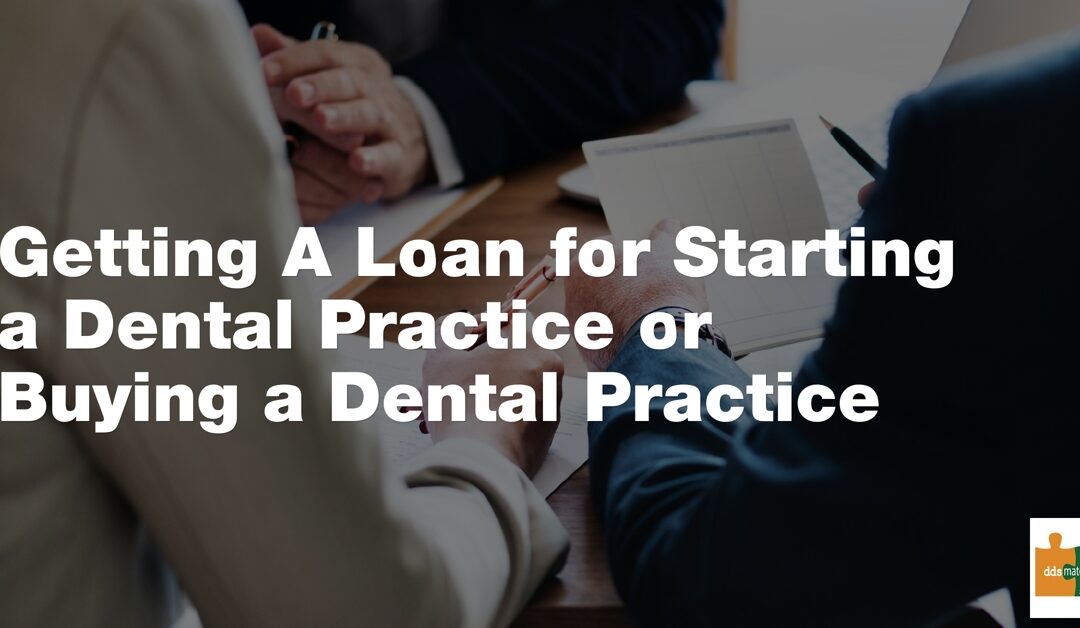 Loans for Beginning a Dental Practice