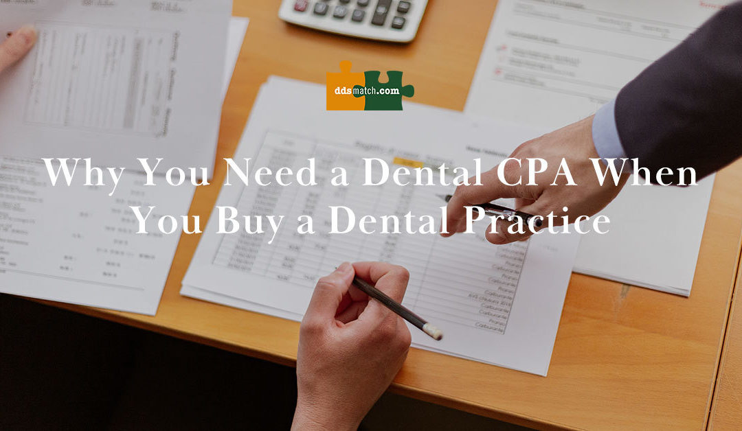 How a Dental CPA Will Help You Buy a Dental Practice